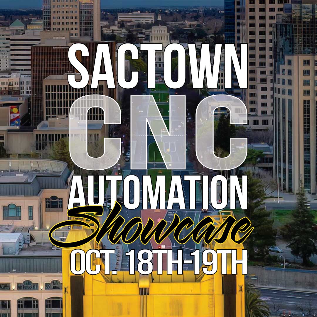 Sacramento CNC Automation Showcase