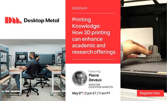 desktop_metal-printing_knowledge_3d_printing-webinar